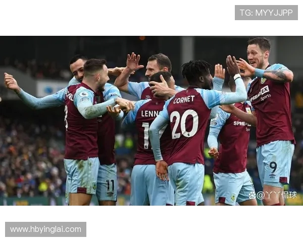 布莱顿与伯恩利激战正酣赛况分析与精彩瞬间回顾 布莱顿与伯恩利激战正酣赛况分析与精彩瞬间回顾